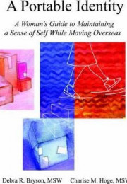 <a href="https://tidd.ly/3g65CFH" style="color: #ffffff" rel="noopener noreferrer" target="_blank"><strong>A PORTABLE IDENTITY<br></strong><em>By Debra R Bryson and Charise M Hoge</em><br>The most profound change a woman will experience when she moves overseas in support of her husband’s career comes from within herself, to her own sense of identity. </a> a portable identity