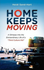 <a href="https://www.bookdepository.com/Home-Keeps-Moving-Heidi-Sand-Hart/9781581581713/?a_aid=100508" style="color: #ffffff" rel="noopener noreferrer" target="_blank"><strong>HOME KEEPS MOVING </strong><br><em>By Heidi Sand-Hart </em><br>The book follows Heidi and her missionary family on their many moves through the eyes of a third culture kid and the unique phenomena of having four very different home countries to relate to. </a> home keeps moving