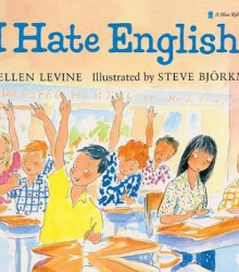 <a href="https://www.bookdepository.com/I-Hate-English-Ellen-Levine/9780785768326/?a_aid=100508" style="color: #ffffff" rel="noopener noreferrer" target="_blank"><strong>I HATE ENGLISH!</strong><br><em>By Ellen Levine</em><br>When her family moves to New York from Hong Kong, Mei Mei finds it difficult to learn the alien sounds of English. </a> I hate english