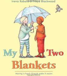 <a href="https://www.bookdepository.com/My-Two-Blankets-Irena-Kobald/9780544432284/?a_aid=100508" style="color: #ffffff" rel="noopener noreferrer" target="_blank"><strong>MY TWO BLANKETS<br></strong><em>By Irina Kobald<br></em>Cartwheel moves to a new country with her auntie, and everything is strange: the animals, the plants — even the wind. An old blanket gives Cartwheel comfort when she's sad—and a new blanket just might change her world. </a> my two blankets